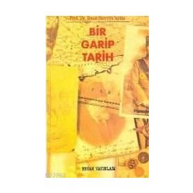 BIR GARIP TARIH - İHSAN SÜREYYA SIRMA