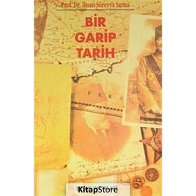 BIR GARIP TARIH - İHSAN SÜREYYA SIRMA