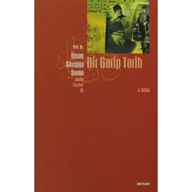 BIR GARIP TARIH - İHSAN SÜREYYA SIRMA