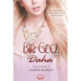 Bir Gece Daha - Lauren Blakely