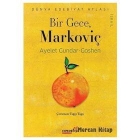 Bir Gece Markoviç - Ayelet Gundar Goshen