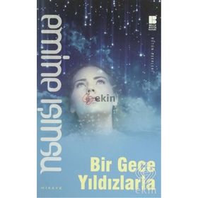 Bir Gece Yıldızlarla - Emine Işınsu