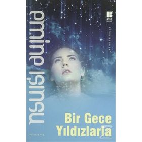 Bir Gece Yıldızlarla - Emine Işınsu