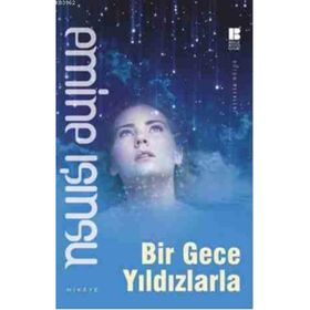 Bir Gece Yıldızlarla - Emine Işınsu