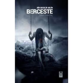 Bir Gecelik Gelin Berceste - Türkan Önder Kılıç