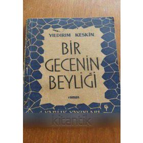 BIR GECENIN BEYLİĞİ - YILDIRIM KESKIN
