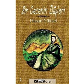 Bir Gecenin Düşleri - Hasan Yüksel