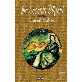 Bir Gecenin Düşleri - Hasan Yüksel