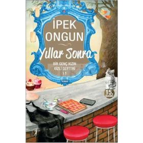 Bir Genç Kızın Gizli Defteri 11- İpek Ongun