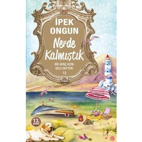 Bir Genç Kızın Gizli Defteri 12 - İpek Ongun
