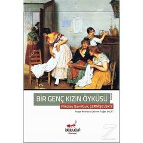 Bir Genç Kızın Öyküsü - Nikolay Gavriloviç Çernişevski
