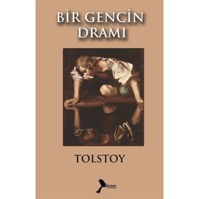 Bir Gencin Dramı - lev nikolayevich tolstoy