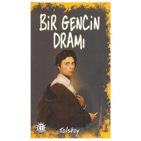 Bir Gencin Dramı - lev nikolayevich tolstoy