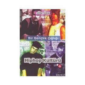 BIR GENÇLİK ÇIĞLIĞI HIPHOP KÜLTÜRÜ - KOLEKTIF