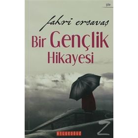 Bir Gençlik Hikayesi - Fahri Ersavaş
