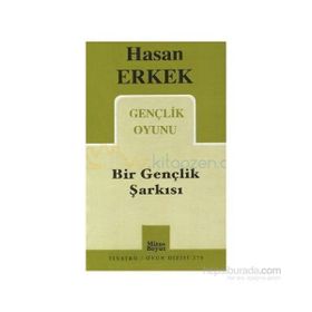 BIR GENÇLİK ŞARKISI - HASAN ERKEK
