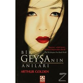 BIR GEYŞANIN ANILARI - ARTHUR GOLDEN