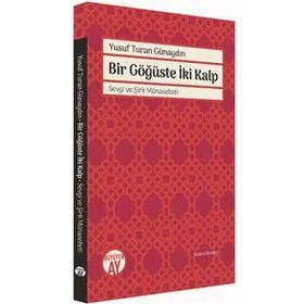 Bir Göğüste İki Kalp - Yusuf Turan Günaydın