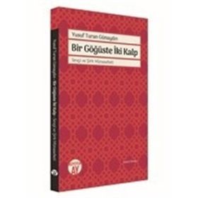 Bir Göğüste İki Kalp - Yusuf Turan Günaydın