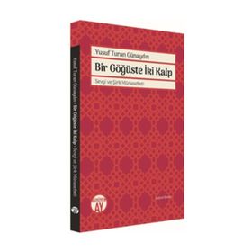 Bir Göğüste İki Kalp - Yusuf Turan Günaydın