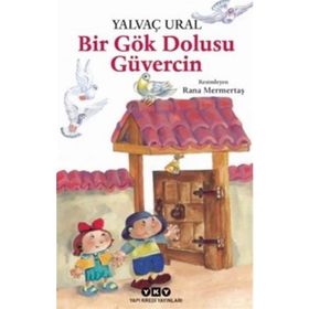 BIR GÖK DOLUSU GÜVERCİN - YALVAÇ URAL