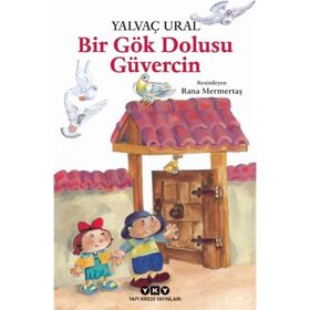 BIR GÖK DOLUSU GÜVERCİN - YALVAÇ URAL