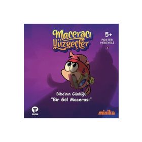 Bir Göl Macerası / Maceracı Yüzgeçler - Arzu Demirel Birinci - Turkuvaz Yayınları