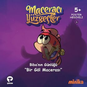 Bir Göl Macerası / Maceracı Yüzgeçler - Arzu Demirel Birinci - Turkuvaz Yayınları