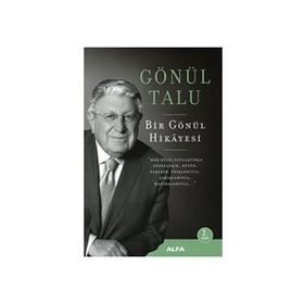 Bir Gönül Hikayesi - Gönül Talu
