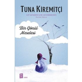 Bir Gönül Meselesi - Tuna Kiremitçi