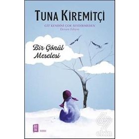 Bir Gönül Meselesi - Tuna Kiremitçi