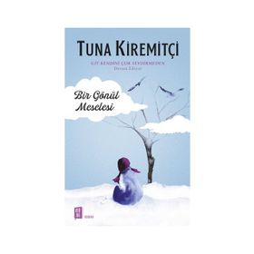 Bir Gönül Meselesi - Tuna Kiremitçi