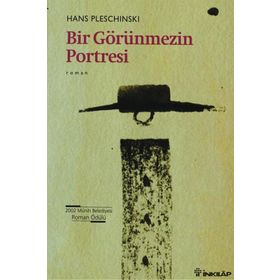 BIR GÖRÜNMEZIN PORTRESI - HANS PLESCHINSKI