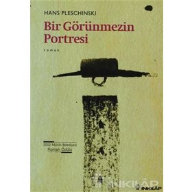 BIR GÖRÜNMEZIN PORTRESI - HANS PLESCHINSKI