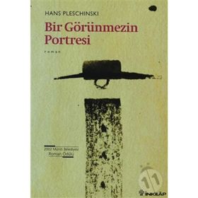 BIR GÖRÜNMEZIN PORTRESI - HANS PLESCHINSKI