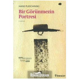 BIR GÖRÜNMEZIN PORTRESI - HANS PLESCHINSKI
