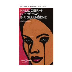 Bir Gözyaşı Bir Gülümseme - Halil Cibran