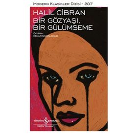 Bir Gözyaşı Bir Gülümseme - Halil Cibran