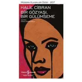 Bir Gözyaşı Bir Gülümseme - Halil Cibran