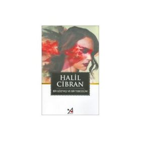 Bir Gözyaşı ve Bir Tebessüm - Halil Cibran