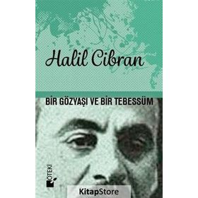 Bir Gözyaşı ve Bir Tebessüm - Halil Cibran