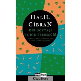 Bir Gözyaşı ve Bir Tebessüm - Halil Cibran