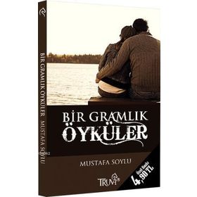 BIR GRAMLIK ÖYKÜLER (CEP BOY) - MUSTAFA SOYLU