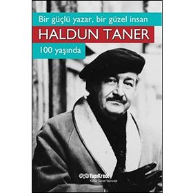 Bir Güçlü Yazar, Bir Güzel İnsan Haldun Taner 100 Yaşında - kollektif