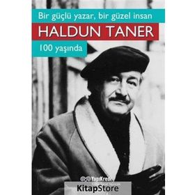 Bir Güçlü Yazar, Bir Güzel İnsan Haldun Taner 100 Yaşında - kollektif