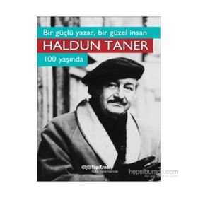 Bir Güçlü Yazar, Bir Güzel İnsan Haldun Taner 100 Yaşında - kollektif