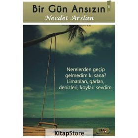 Bir Gün Ansızın - necdet arslan