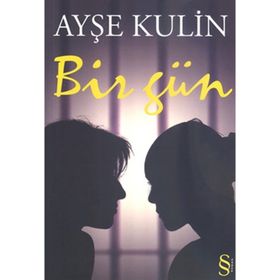BIR GÜN - AYŞE KULIN