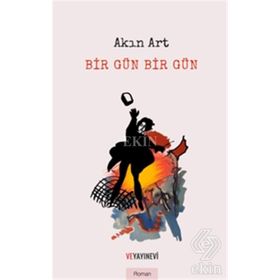 Bir Gün Bir Gün - Akın Art