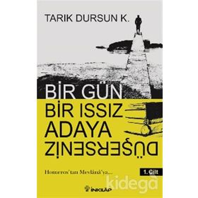 Bir Gün Bir Issız Adaya Düşerseniz 1. Cilt - tarik dursun kakinc